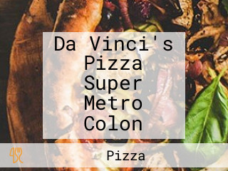 Da Vinci's Pizza Super Metro Colon