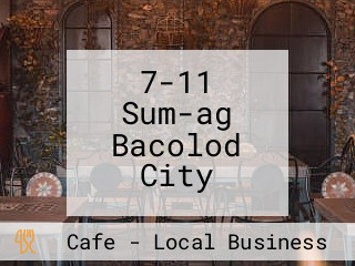 7-11 Sum-ag Bacolod City