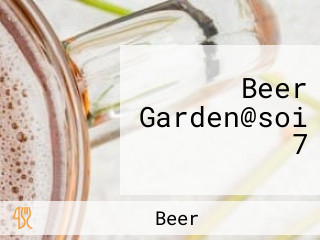 Beer Garden@soi 7