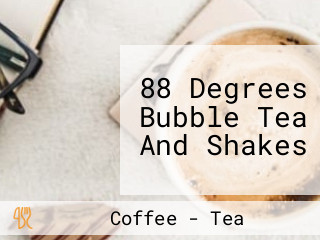 88 Degrees Bubble Tea And Shakes