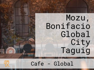 Mozu, Bonifacio Global City Taguig