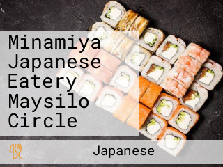 Minamiya Japanese Eatery Maysilo Circle