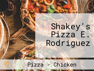 Shakey's Pizza E. Rodriguez