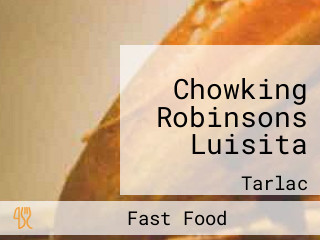 Chowking Robinsons Luisita