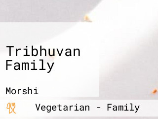 Tribhuvan Family