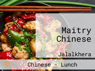 Maitry Chinese