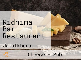 Ridhima Bar Restaurant