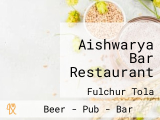 Aishwarya Bar Restaurant