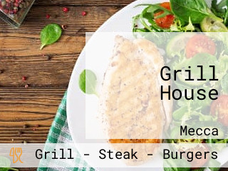 Grill House