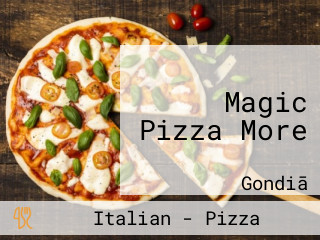 Magic Pizza More