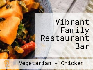 Vibrant Family Restaurant Bar