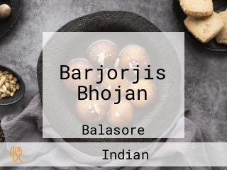 Barjorjis Bhojan