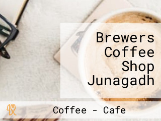 Brewers Coffee Shop Junagadh