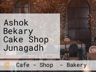 Ashok Bekary Cake Shop Junagadh