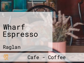 Wharf Espresso