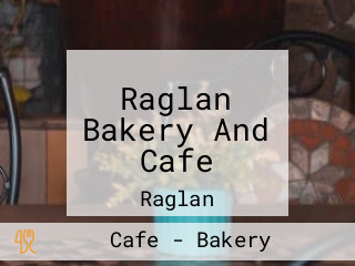 Raglan Bakery And Cafe