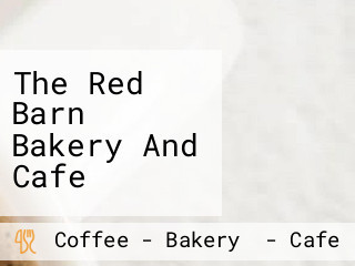 The Red Barn Bakery And Cafe