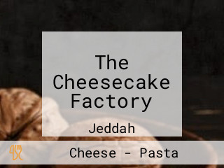 The Cheesecake Factory