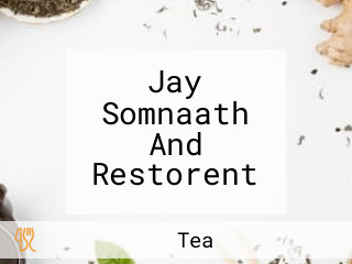 Jay Somnaath And Restorent