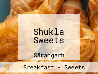 Shukla Sweets