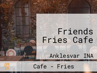 Friends Fries Cafe