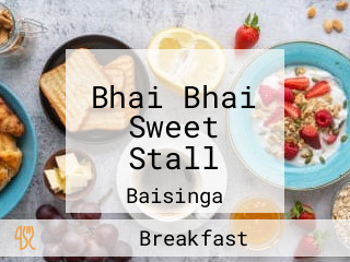 Bhai Bhai Sweet Stall