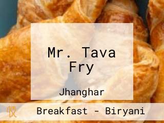 Mr. Tava Fry