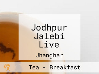 Jodhpur Jalebi Live