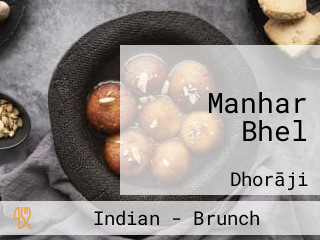 Manhar Bhel