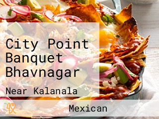 City Point Banquet Bhavnagar