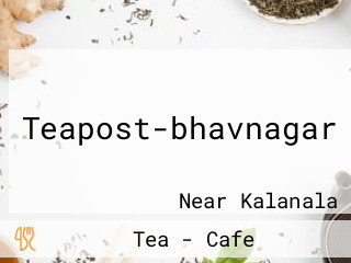 Teapost-bhavnagar