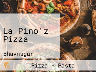 La Pino'z Pizza