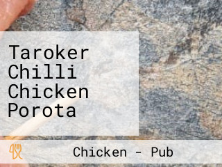 Taroker Chilli Chicken Porota