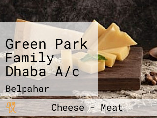 Green Park Family Dhaba A/c