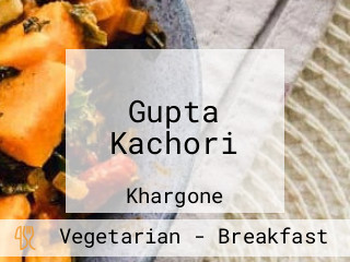 Gupta Kachori