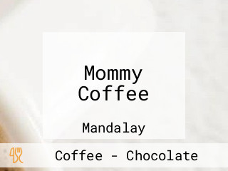 Mommy Coffee