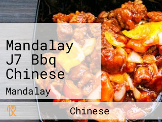 Mandalay J7 Bbq Chinese