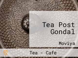 Tea Post Gondal