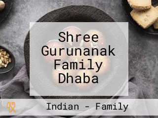 Shree Gurunanak Family Dhaba