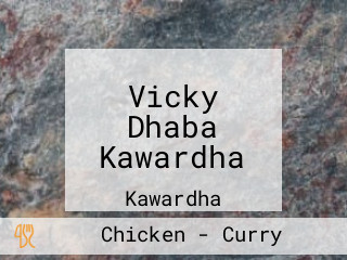 Vicky Dhaba Kawardha