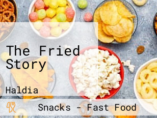 The Fried Story