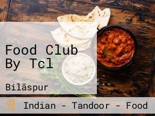 Food Club By Tcl