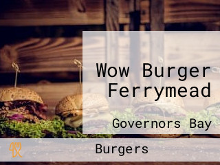 Wow Burger Ferrymead