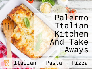 Palermo Italian Kitchen And Take Aways