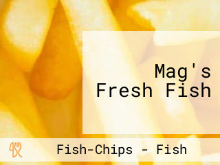 Mag's Fresh Fish