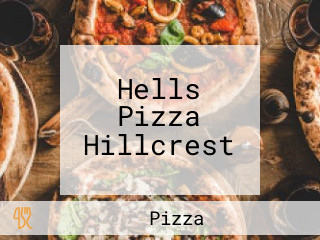 Hells Pizza Hillcrest