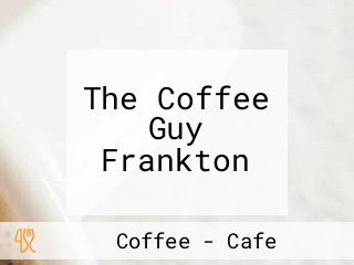 The Coffee Guy Frankton