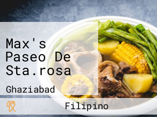 Max's Paseo De Sta.rosa