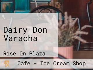 Dairy Don Varacha