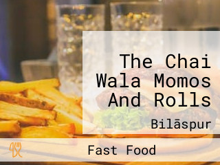 The Chai Wala Momos And Rolls